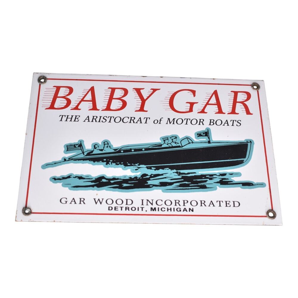 Baby Gar The Aristocrat of Boats Porcelain Sign - 12" x 8"